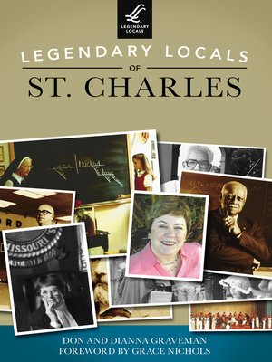 cover image of Legendary Locals of St. Charles